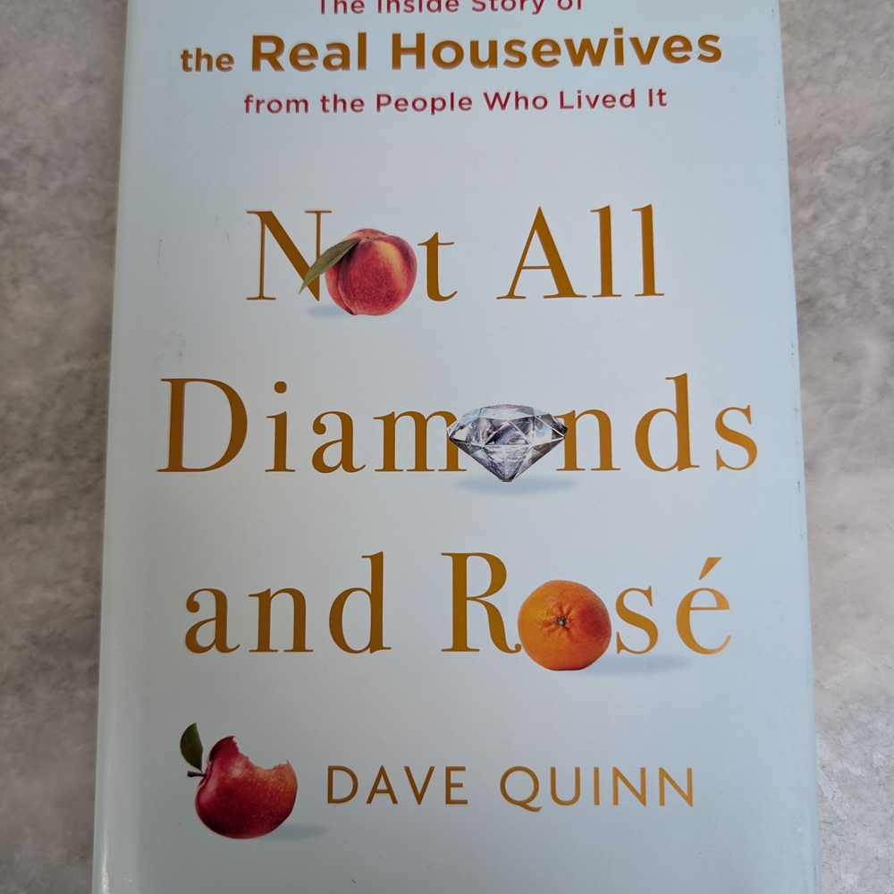 Not All Diamonds and Rosé Book